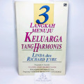 3 langkah menuju keluarga yang harmonis