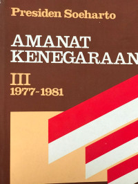 Image of Amanat Kenegaraan III 1977-1981