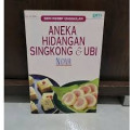 Aneka Hidanga Singkong & Ubi
