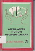 Aspek-Aspek Hukum Otonomi Daerah