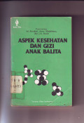 Aspek Kesehatan Dan Gizi Anak Balita