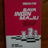 Image of Bermain Catur : Saya Ingin Maju