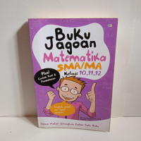 Image of Buku Jagoan Matematika SMA/MA Kelas : 10 11 12