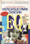 Cara-Cara Efektif : Mengasu Anak Dengan EQ