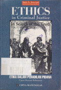 Ethics In Criminal Justice