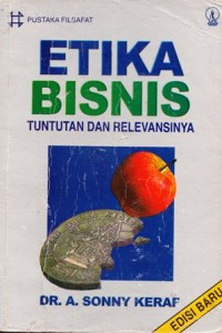 Image of Etika Bisnis Tuntutan Dan Relenvansinya