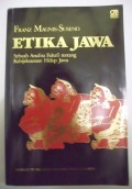 Etika Jawa : Sebuah Analisis Falsafi tentang Kebijakan Hidup Jawa