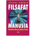 Filsafat Manusia : Memahami Manusia Melalui Filsafat