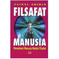 Image of Filsafat Manusia : Memahami Manusia Melalui Filsafat