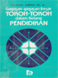 Image of Gagasan-gagasan Besar Tokoh-Tokoh dalm Bidang Pendidikan