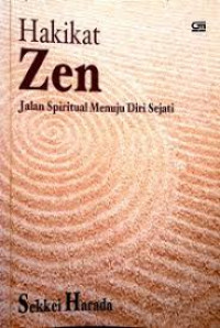 Image of Hakikat Zen : Jalan Spiritual Menuju Diri Sejati