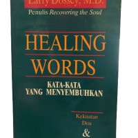 Image of Healing Words : Kata- Kata Yang Menyembuhkan