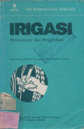 Irigasi : Perencanaan dan Pengolahan