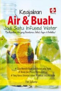 Image of Keajiban Air & Buah jadi satu : Infused Water