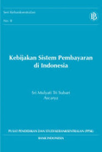 Image of Kebijakan Sistem Pembayaran di Indonesia