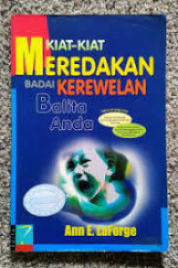 Image of Kiat - Kiat Meredakan Badai Kerewelan Balita Anda