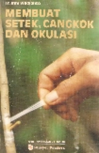 Image of Membuat Setek, Cangkok dan Okulasi