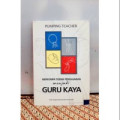 memompa teknik pengajaran menjadi guru kaya