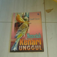 Image of Mencetak Kenari Unggul