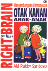 Image of Mengembangkan Kemampuan Otak Kanan Anak - Anak