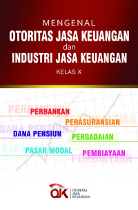 Image of Mengenal Otoritas Jasa Keuangan dan Industri Jasa Keuangan