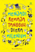 Menjadi remaja tangguh di era milenium