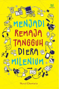 Image of Menjadi remaja tangguh di era milenium