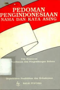 Image of Pedoman Pengindonesiaan Nama dan Kata Asing