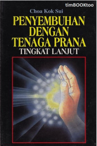 Image of Penyembuhan Dengan Tenaga Prana Tingat Lanjut