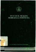 Petunjuk Praktis Berbahasa Indonesia