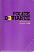 police deviance penyimpanan polisi, barker thomas