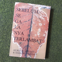 Image of Sebelum Segalanya Terlambat