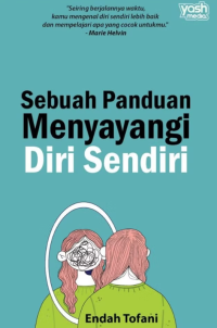 Image of Sebuah Panduan Menyayangi Diri Sendiri