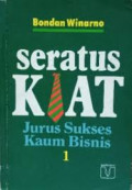 Seratus Kiat : Jurus Sukses Kaum Bisnis