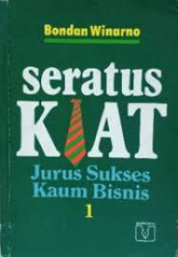 Image of Seratus Kiat : Jurus Sukses Kaum Bisnis
