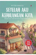 Setelah Aku Kehilangan Kita