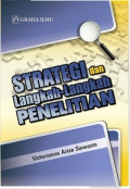 Strategi dan Langkah - Langkah Penelitian