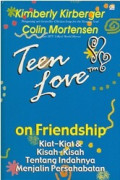 Teen Love : On Friendship