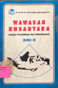 Image of Wawasan Nusantara : dalam pendidikan dan kebudayaan buku III