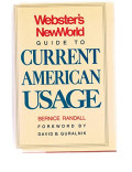 Webster New World : Gude tO Current American Usage