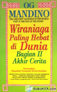 Image of Wiraniaga Paling Hebat di Dunia Bagian II Akhir Cerita